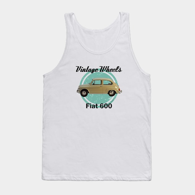 Vintage Wheels - Fiat 600 Tank Top by DaJellah